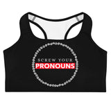 Screw Your Pronouns Custom Sports bra