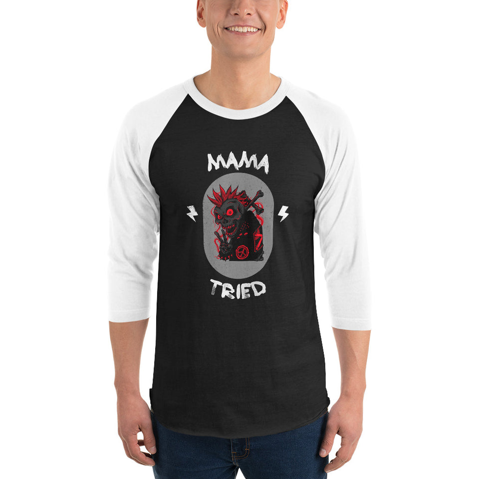 Mama Tried - Zombie Anarchist Graphic Custom 3/4 sleeve raglan shirt