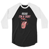 Relax - I'm A Trip - LSD On Tongue Graphic 3/4 sleeve raglan shirt