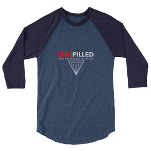 Red Pilled - Your Propaganda Is Useless - 3/4 sleeve raglan shirt