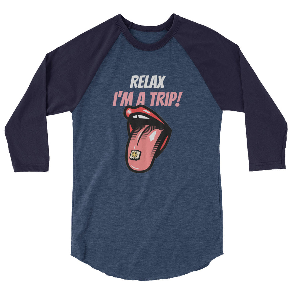 Relax - I'm A Trip - LSD On Tongue Graphic 3/4 sleeve raglan shirt