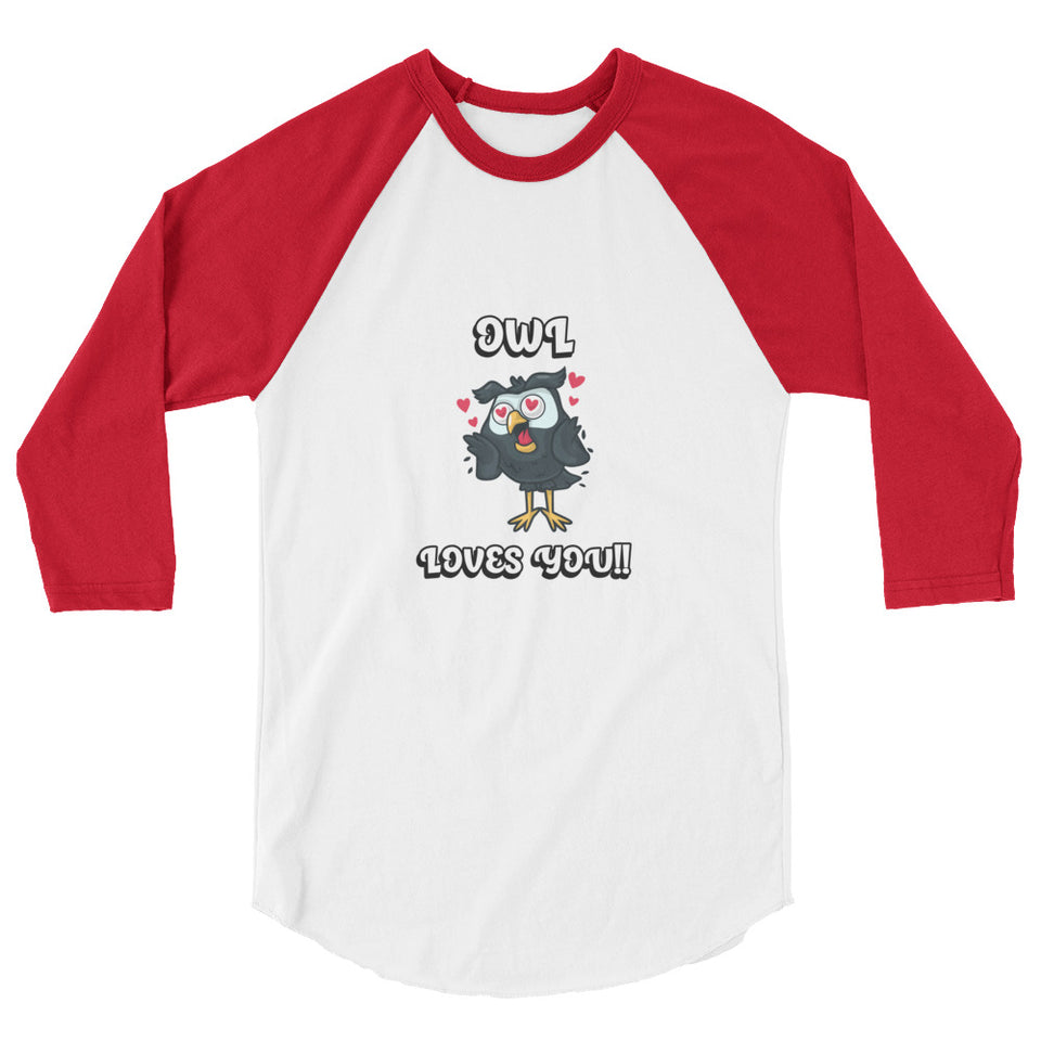 Owl Loves You - Owl In Love Graphic Custom 3/4 sleeve raglan shirt