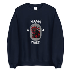 Mama Tried Anarchist Zombie Graphic Custom Unisex Sweatshirt