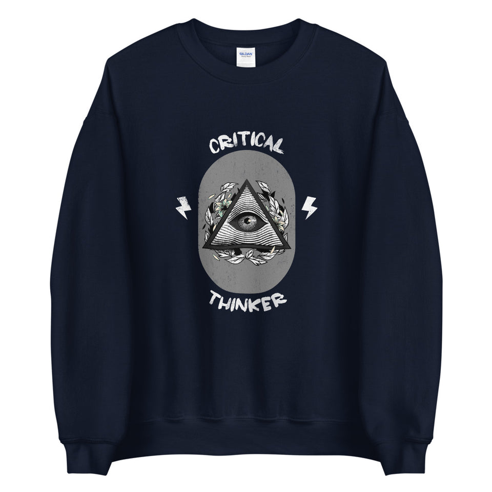 Critical Thinker - All Seeing Eye Custom Unisex Sweatshirt