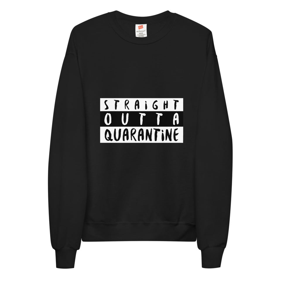 Straight Outta Quarantine Custom Unisex fleece sweatshirt