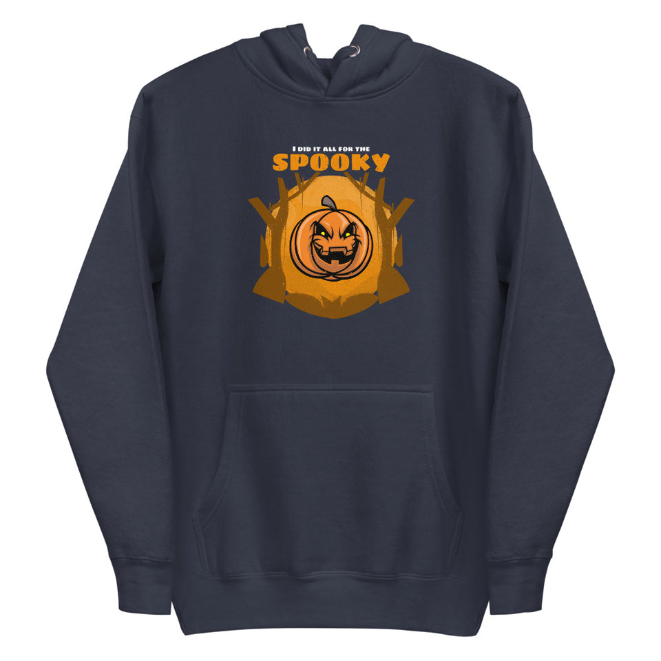 I Did It All For The Spooky - Jack-O Custom Unisex Hoodie