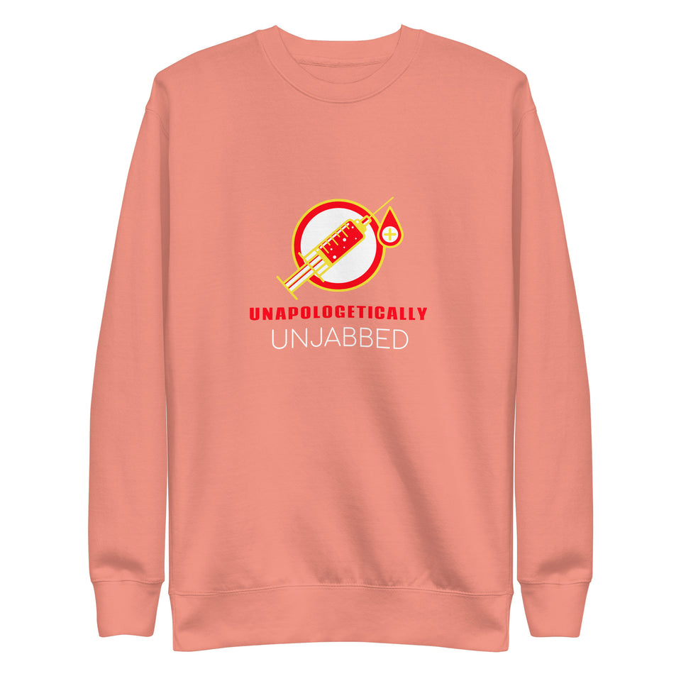 Unapologetically UNJABBED Unisex Premium Sweatshirt