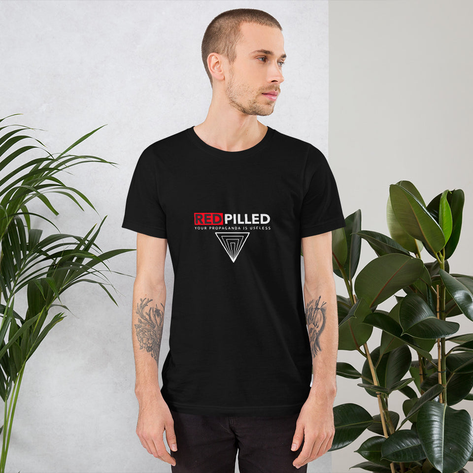 Red Pilled - Your Propaganda Is Useless Custom Short-Sleeve Unisex T-Shirt