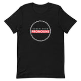 Screw Your Pronouns Custom Short-Sleeve Unisex T-Shirt