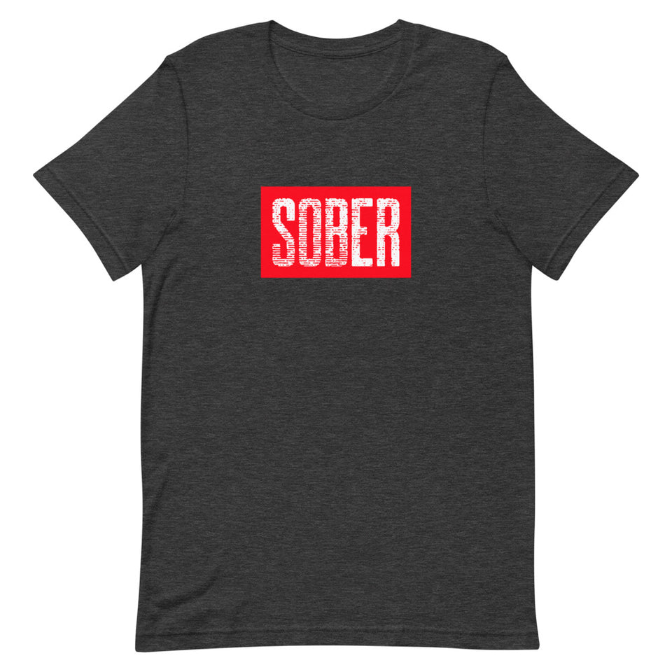Sober Short-Sleeve Unisex T-Shirt (Celebrate Sobriety In Style)