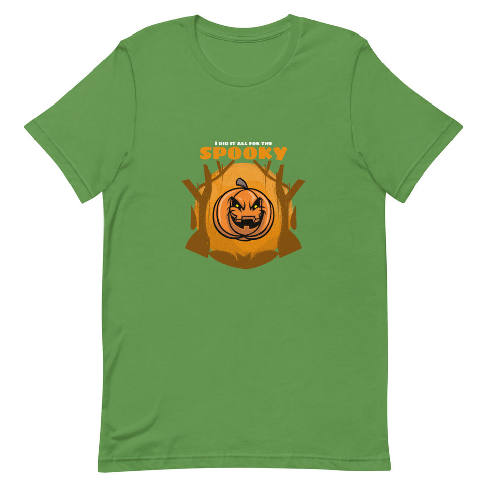 I Did It All For The Spooky - Jack -O Custom Short-Sleeve Unisex T-Shirt