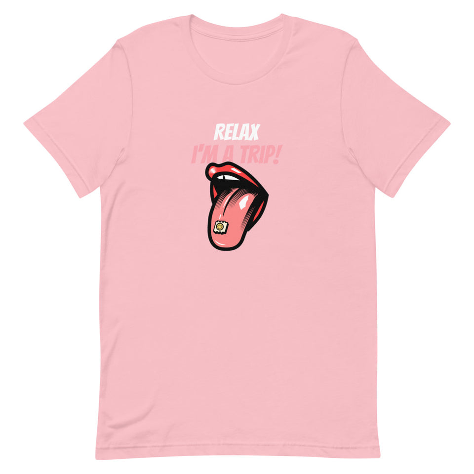 Relax - I'm A Trip Acid Tongue Graphic Custom Short-Sleeve Unisex T-Shirt