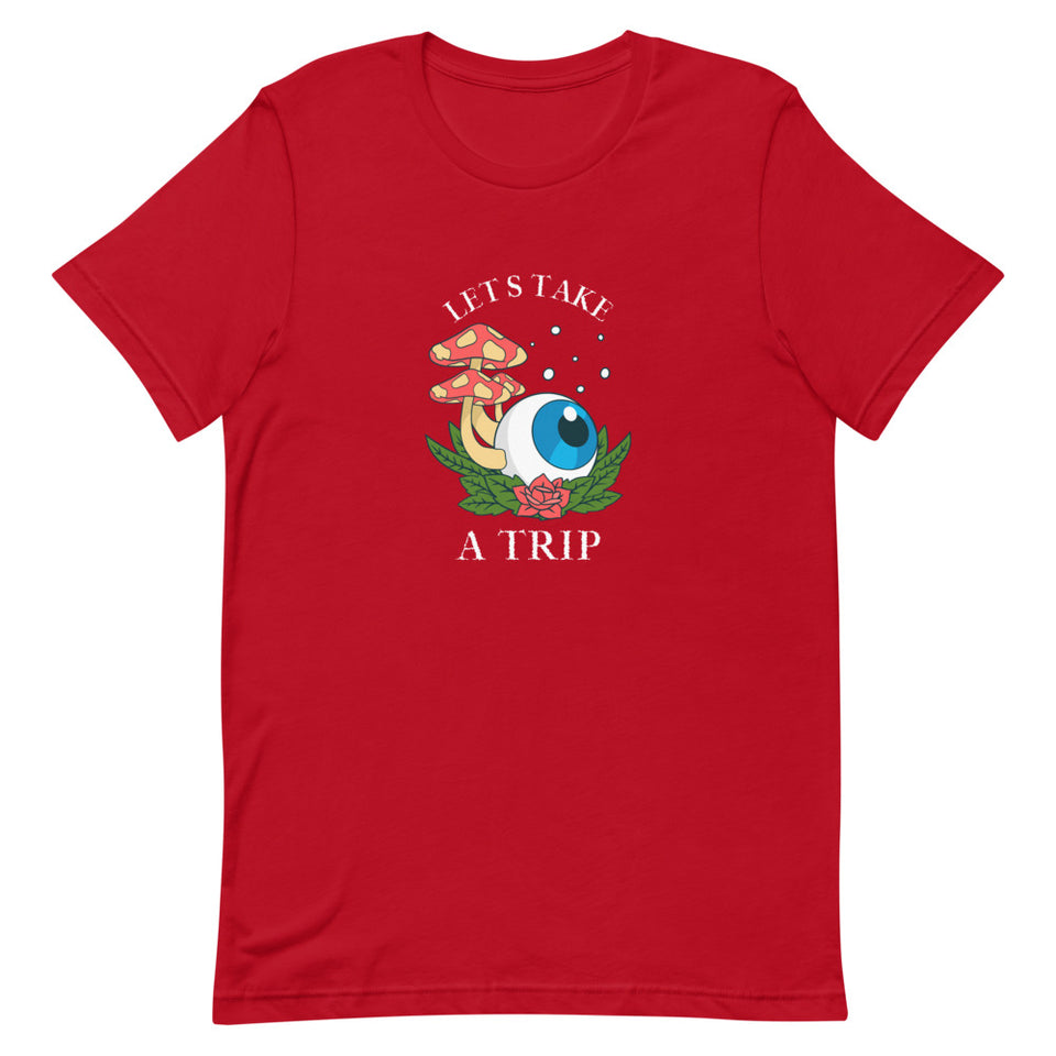 Let's Take A Trip - Shrooms & Eye Graphic Custom Short-Sleeve Unisex T-Shirt