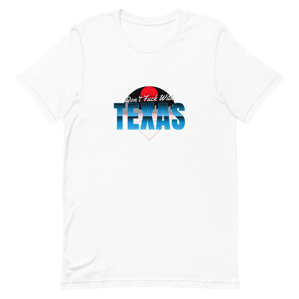 Don't F@$k With Texas Custom Short-Sleeve Unisex T-Shirt