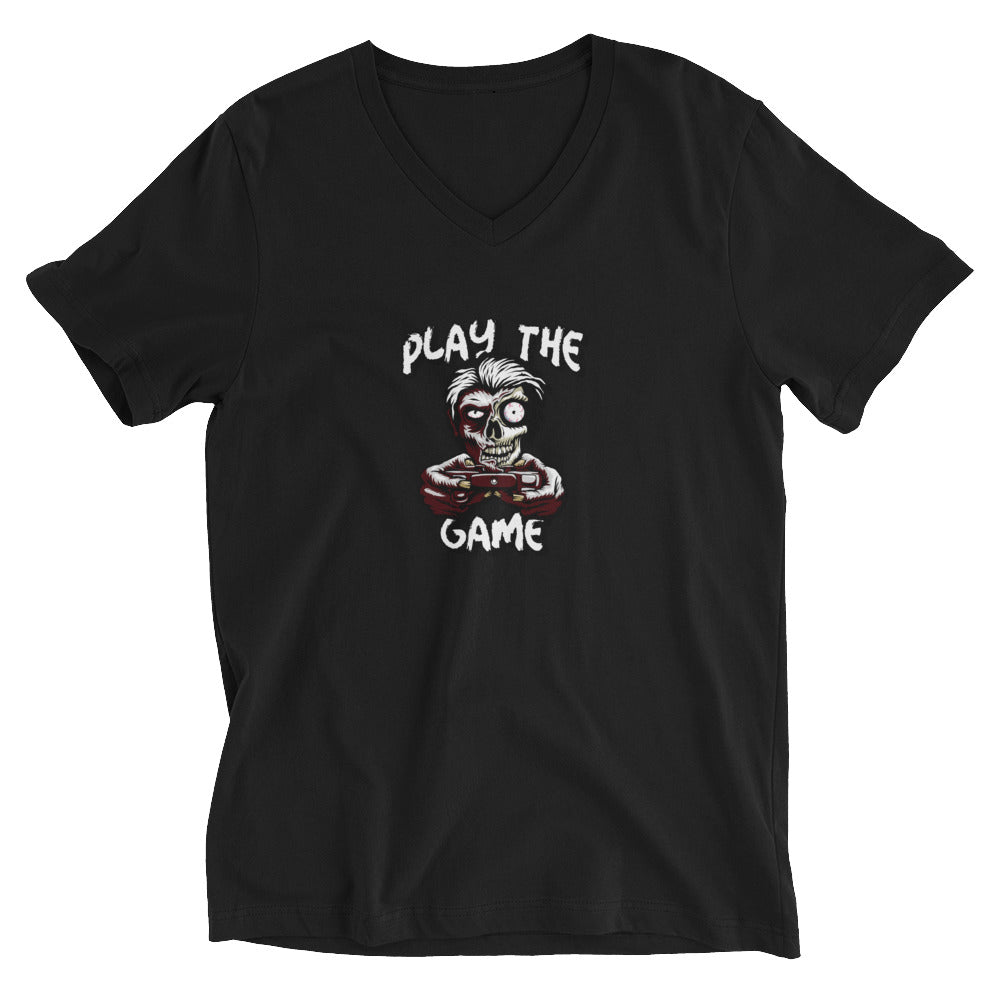 Play The Game - Zombie Gamer Graphic Custom Unisex Short Sleeve V-Neck T-Shirt