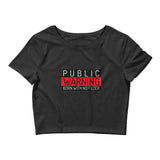 Public Warning - Born With No Filter Women’s Crop Tee