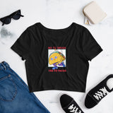 Say No To Drugs, Yes To Tacos Custom Women’s Crop Tee Running Taco Logo
