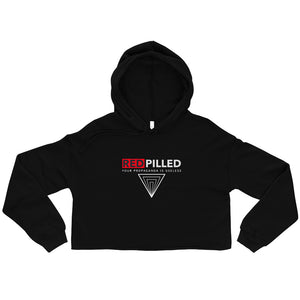 Red Pilled - Your Propaganda Is Useless Crop Hoodie