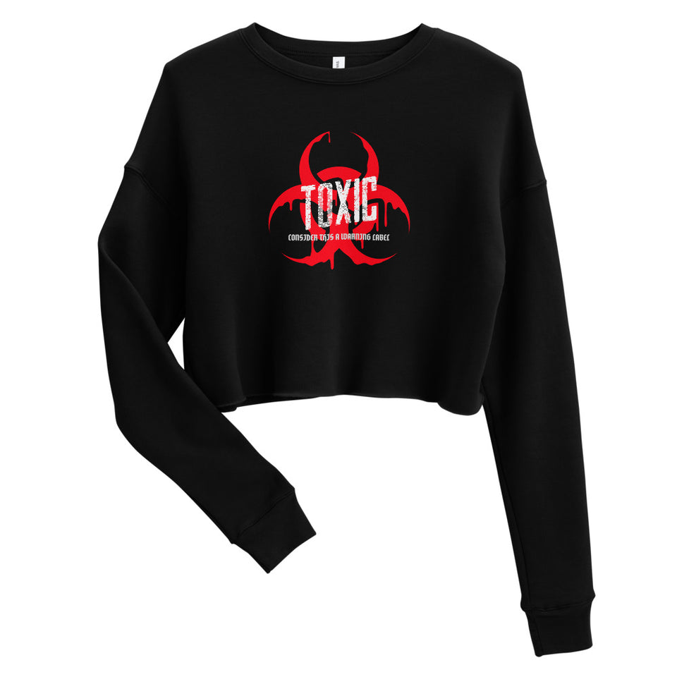 Toxic Warning Label Custom Crop Sweatshirt